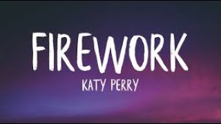 Katy Perry  Firework  1 Hour LoopLyrics [upl. by Hoj368]