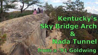 Riding to Kentuckys Sky Bridge Arch  On a 91 Goldwing [upl. by Leblanc]