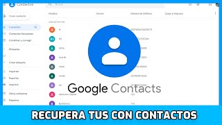 ✅ Como Recuperar Nuestros CONTACTOS DE GOOGLE  Google Contacts [upl. by Eahsal]