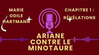 Ariane contre le Minotaure Chapitre 1  Révélations [upl. by Andi]