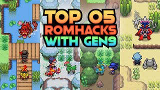 TOP 5 POKEMON ROM HACKS WITH GEN 9 2023 [upl. by Modern762]