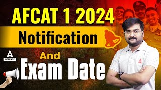 AFCAT 1 2024 Notification  AFCAT Exam Date  AFCAT Form Fill Up 2024 [upl. by Nnhoj]