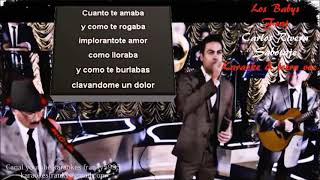 LOS BABY´S Feat CARLOS RIVERA SABOTAJE KARAOKE amp LETRA VOZ [upl. by Errol]