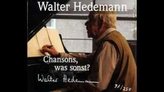 Walter Hedemann  Das Lied vom mehr [upl. by Ecnarolf]