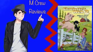 M Crew Reviews  Charlottes Web 2 [upl. by Mailand]