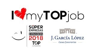 J GARCÍA LÓPEZ CASAS FUNERARIAS Video 2018 ILovemyTOPjob TOP Companies [upl. by Suissac]