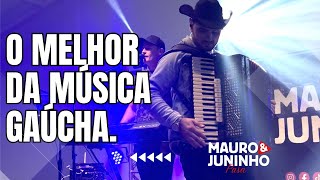 O Melhor da Música Gaúcha com Mauro e Juninho Pasa [upl. by Aw]