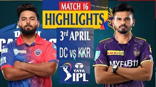 Kolkata Knight V Delhi CapitalsRiders  1st Inns Highlights  MATCH16 IPL 2024 Tapmad [upl. by Nwahsuq925]