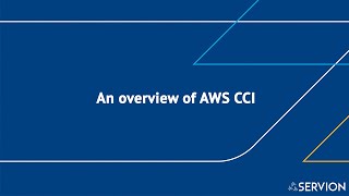 An overview of AWS CCI [upl. by Aikyn625]