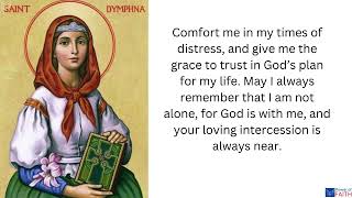 Prayer to Saint Dymphna Patroness of those who suffer with mental and nervous disorders [upl. by Aititil]