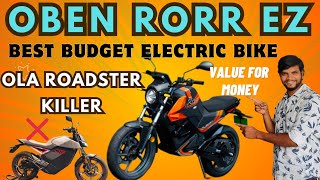 Oben RORR EZ Budget Electric Bikes Full Details in Telugu  True Ola Roadster Killer automobile [upl. by Nailimixam]