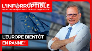 L’Europe bientôt en panne [upl. by Zuliram349]