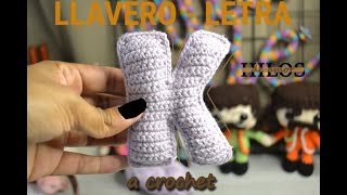 LLavero Letra quotKquot a crochet  Paso a paso  Muy facil de realizar [upl. by Ainez]