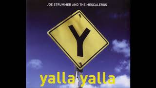 Joe Strummer  The Mescaleros  Yalla Yalla Dub Mix [upl. by Fae]