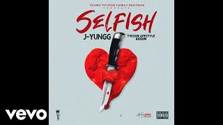 JYungg  Selfish Official Audio [upl. by Syned]