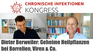 Borreliose behandeln  Geheime Heilpflanzen  Dieter Berweiler  Chronische Infektionen Kongress [upl. by Nahtnhoj241]