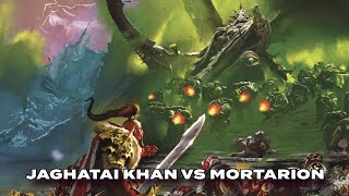 Jaghatai Khan vs Mortarion Jaghatais Masterful Battle Tactics  Warhammer 40k Lore [upl. by Lathe]