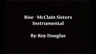 Rise  McClain Sisters Karaokê lnstrumental  By Roy Douglas [upl. by Yednarb]