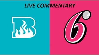 Brisbane Heat Vs Sydney Sixers Live Reaction And Commentary [upl. by Noryd875]