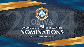 The Online Scotch Whisky Awards 2024  OSWAs Nominations Live [upl. by Gery]