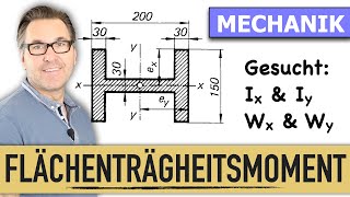 Wie berechne ich Flächen amp Widerstandsmomente  Festigkeitslehre  Mechanik  Biegewiderstand [upl. by Calia]