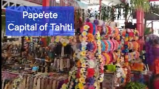 Papeete  Capital of Tahiti Society Islands French Polynesia  Walk Through the Municipal Market [upl. by Fasa]