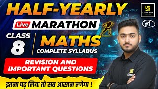 Class 8 Maths 1  Half Yearly Exam Special Marathon  Most Important Questions  Ankit Sir [upl. by Anastasio]