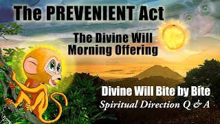 Divine Will Bite by Bite QampA The Prevenient Act Hosted by Larry Luisa Piccarreta [upl. by Hsilgne991]