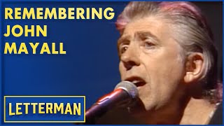 Remembering John Mayall  Letterman [upl. by Fiester]