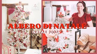 ALBERO DI NATALE 2024🎅DECORA ALBERO PER NATALE CON ME🎅CAMINO ACCESO🎅RILASSANTE VITA IN MONTAGNA🎅 [upl. by Ynatirb]