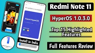 Redmi Note 11 HyperOS Update 1030 ReleaseTop 15 Highlighted Features Full Features Review [upl. by Cormack]