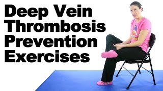 DVT Deep Vein Thrombosis Prevention Exercises  Ask Doctor Jo [upl. by Llenahc364]