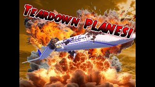 Teardown PLANES [upl. by Alywt]