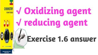 Grade 10 chemistry oxidizing agent and reducing agent exercise 16 answer [upl. by Zelten]