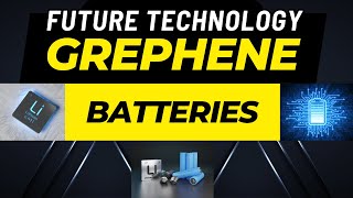 Graphene Battery  Graphene Battery vs Lithium battery  future applications of graphene  graphene [upl. by Pinchas]