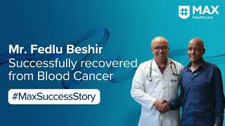 Haploidentical Stem Cell Transplant for Blood Cancer  Patient Success Story  Max Hospital Saket [upl. by Pages218]