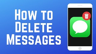 How to Delete Text Messages on iPhone in 2024 [upl. by Gristede]