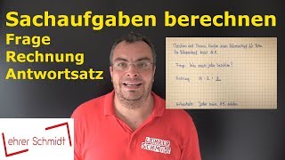 Textaufgaben berechnen  Mathematik  einfach erklärt  Lehrerschmidt [upl. by Ethe]