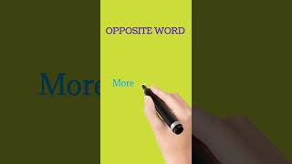 more ka opposite word shortsvideo englishgrammar oppositeword [upl. by Eelyma]