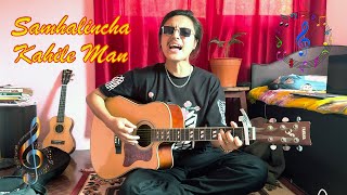 Samhalincha Kahile Man  Cover song  Orginal Sugam Pokhrel mrsvlog [upl. by Linkoski]