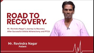 Orbital Atherectomy Success Story Watch how Mr Ravindra Nagar recovered remarkably  Metro Group [upl. by Ardelle179]