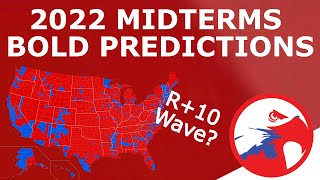 2022 BOLD PREDICTIONS  Five Bold Predictions for the General Midterm Elections [upl. by Ferro]