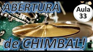 Abertura de chimbal  Como fazer  Aula de bateria [upl. by Leonore]