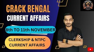 8th Nov to 11th Nov CURRENT AFFAIRS ।। By  Wasim Sir ।।NOVEMBER MONTH CURRENT AFFAIRSCrack Bengal [upl. by Pozzy]