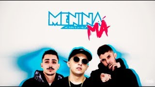 MC Dudu amp La Viela  Menina Má Prod Pedro Lotto amp DJ Ferrugem [upl. by Ladd]