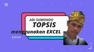 Perhitungan Manual Topsis dengan Excel [upl. by Manvell704]