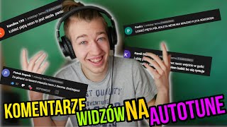 PIOSENKA z KOMENTARZY Widzów na AUTOTUNE [upl. by Leoline506]