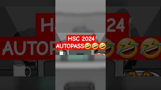 HSC 2024এইচ এস সি ২০২৪HSC 2024 autopass funny viralvideo viralshort trendingshorts [upl. by Tahmosh]