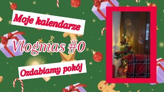 Vlogmas 0 🎄🎁 Ozdabiamy pokój 🤪 Moje kalendarze🗓️ [upl. by Rajiv]