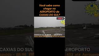 👆👆👆 Clique aqui e DESCUBRA Aeroporto de Caxias do Sul  saiba como chegar [upl. by Lucinda]